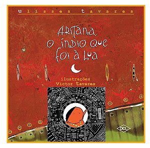 Livro Aritana o índio que foi à lua