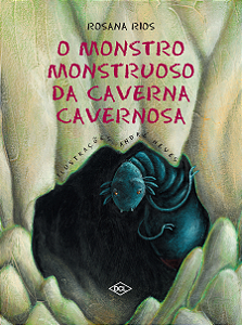 Livro O monstro monstruoso da caverna cavernosa