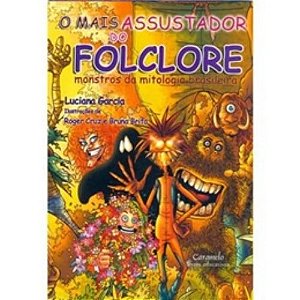 Livro O Mais Assustador Do Folclore