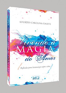 Livro Vivendo a Magia do Amor
