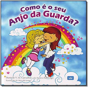 Livro Como É O Seu Anjo Da Guarda?