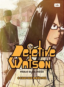 Livro Detetive Watson - O Caso das Irmãs Fox