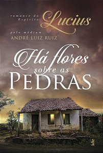 Livro Há Flores Sobre as Pedras