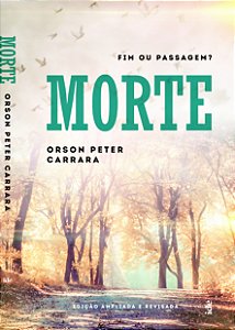 Livro Morte - Fim ou Passagem?
