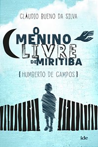 Livro O Menino Livre de Miritiba