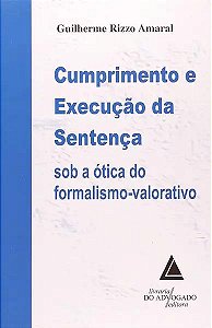 Livro Cumprimento E Execução Da Sentença - Sob A Ótica Do...