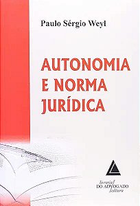 Livro Autonomia E Norma Jurídica - 01Ed/08