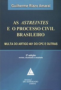 Livro As Astreintes E O Processo Civil Brasileiro - Multa...