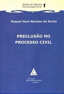 Livro Preclusão No Processo Civil - 01Ed/11