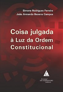 Livro Coisa Julgada À Luz Da Ordem Constitucional - 01Ed/...