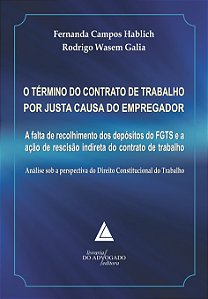 Livro O Término Do Contrato De Trabalho Por Justa Causa D...