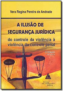 Livro A Ilusão De Segurança Jurídica - 03Ed/15