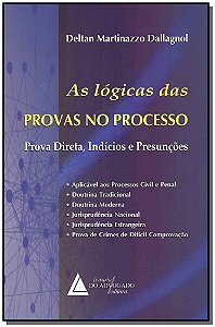 Livro As Lógicas Das Provas No Processo - Prova Direta, I...