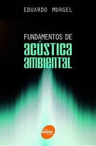 Livro Fundamentos de acústica ambiental