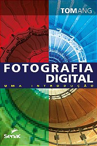 Livro Fotografia digital: Uma introdução