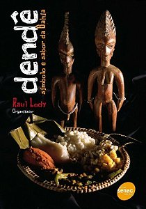 Livro Dendê : Símbolo e sabor da Bahia
