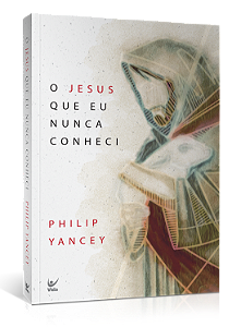 Livro O Jesus que eu nunca conheci