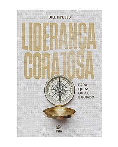 Livro Liderança corajosa: para quem guia e é guiado