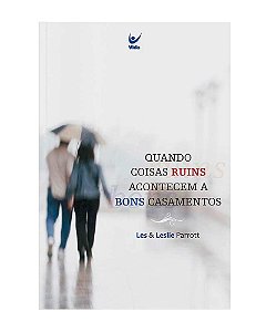Livro Quando coisas ruins acontecem a bons casamentos