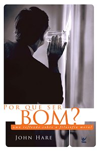Livro Por que ser bom?