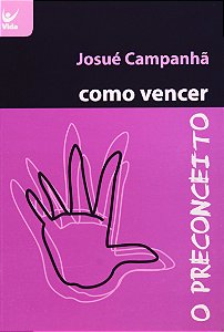 Livro Como vencer o preconceito