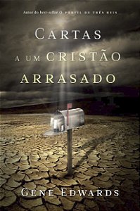 Livro Cartas a um cristão arrasado