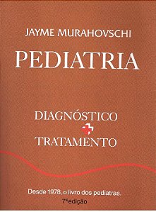 Livro Pediatria: Diagnóstico + tratamento