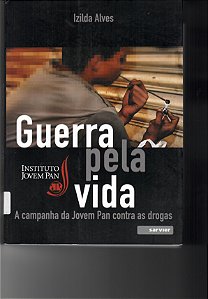 Livro Guerra pela vida - A campanha da Jovem Pan - contra...