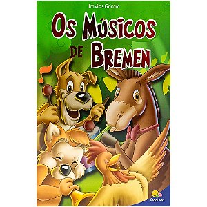 Livro Os Classic Stars: Musicos De Bremen