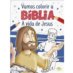 Livro Vamos Colorir A Bíblia - A Vida De Jesus