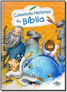 Livro Colorindo Historias Da Biblia - Vol. Unico