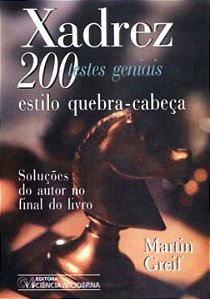 Livro Xadrez - 200 Testes Geniais Estilo Quebra-Cabeça