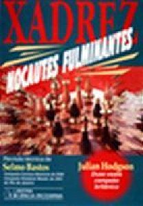 Livro Xadrez Nocautes Fulminantes