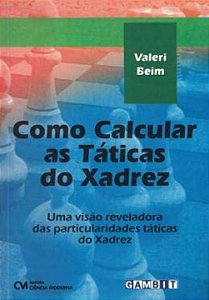 Livro Como Calcular As Táticas De Xadrez (2008)