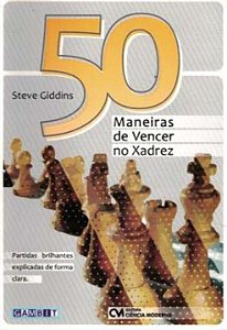 Livro 50 Maneiras De Vencer No Xadrez (2008)