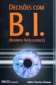 Livro Decisões Com B.I. (Business Intelligence)