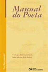 Livro Manual Do Poeta - Tudo Que Você Gostaria De Saber S...