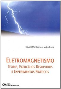 Livro Eletromagnetismo - Teoria, Exercícios Resolvidos E ...