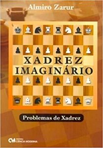 Livro Xadrez Imaginário - Problemas De Xadrez (2009)