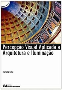 Livro Percepção Visual Aplicada A Arquitetura E Iluminaçã...