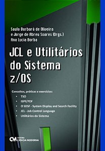 Livro Jcl E Utilitários Do Sistema Z/Os - Conceitos, Prát...