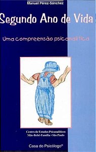 Livro Segundo ano de vida: uma compreensão psicanalítica
