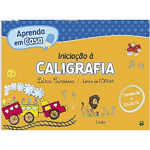 Livro Aprenda em casa Iniciação à Caligrafia