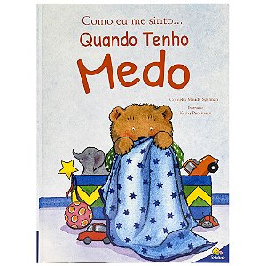 Livro Como eu me sinto...Quando tenho medo