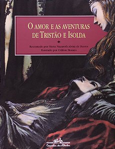 Livro O amor e as aventuras de Tristão e Isolda