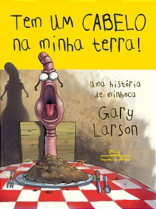 Livro Tem um cabelo na minha terra!