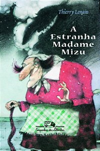 Livro A estranha madame Mizu