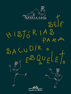 Livro Sete histórias para sacudir o esqueleto