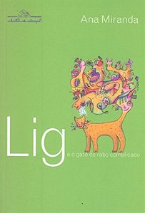 Livro Lig e o gato de rabo complicado