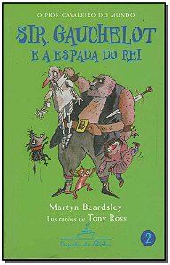 Livro Sir Gauchelot E A Espada Do Rei